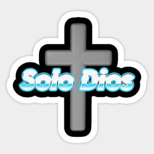 Solo Dios (Only God) Sticker